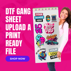 DTF Gang Sheet - Upload a Print Ready File